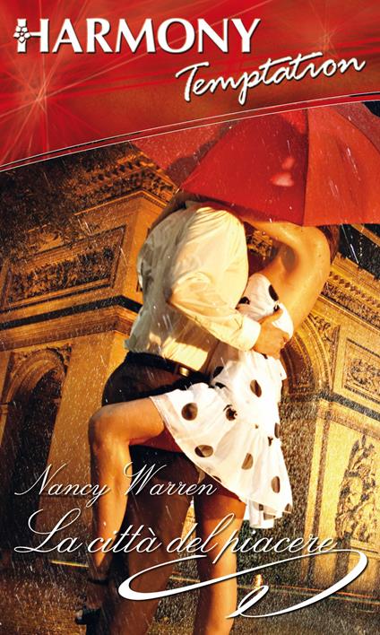 La città del piacere - Nancy Warren - ebook