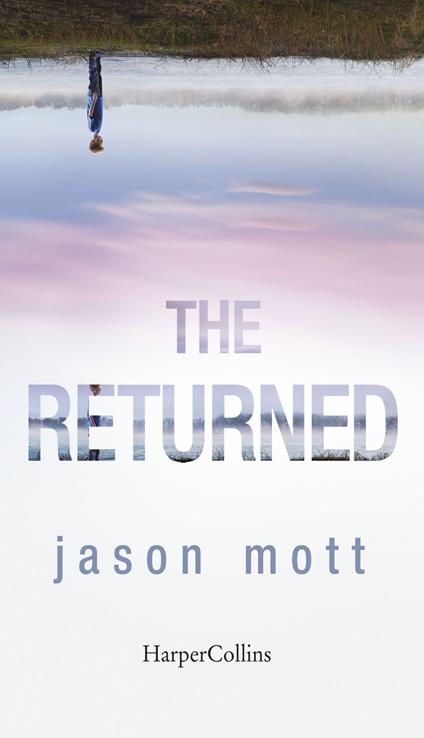 The returned - Jason Mott,Elisabetta Lavarello - ebook