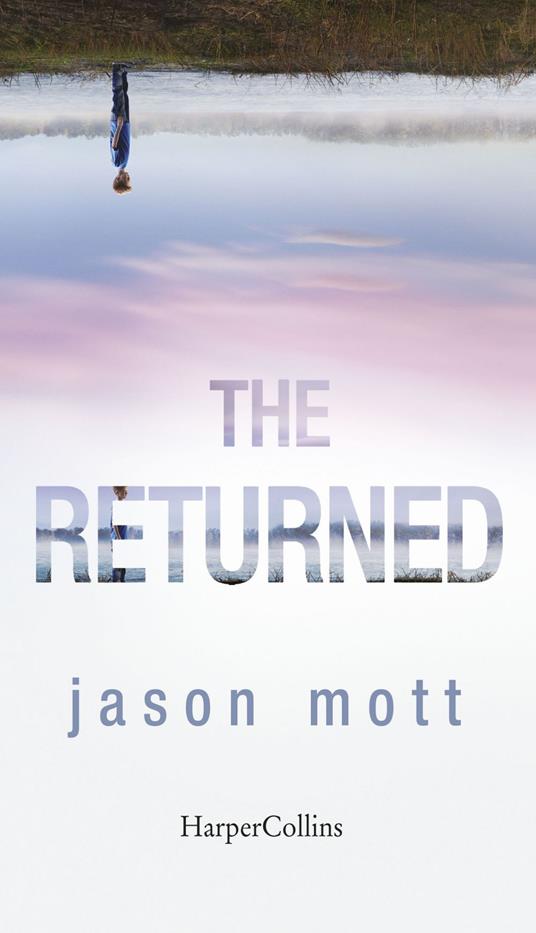 The returned - Jason Mott,Elisabetta Lavarello - ebook