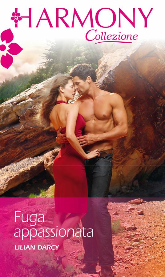 Fuga appassionata - Lilian Darcy - ebook