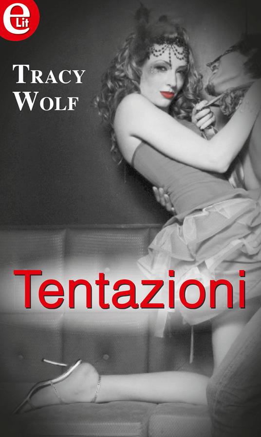 Tentazioni - Tracy Wolff - ebook