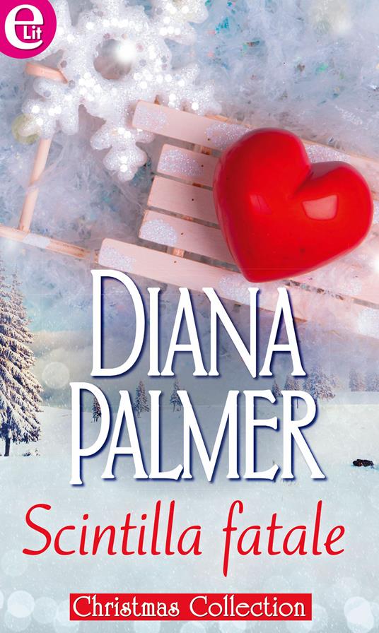 Scintilla fatale - Diana Palmer - ebook