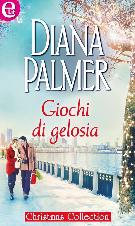 Giochi di gelosia - Diana Palmer - ebook