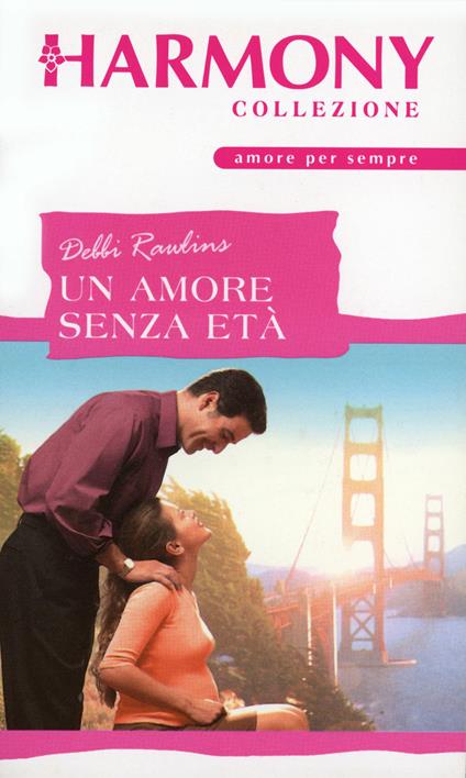 Un amore senza età - Debbi Rawlins - ebook