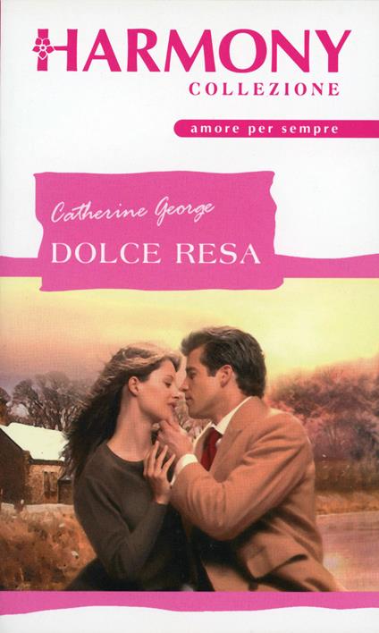 Dolce resa - Catherine George - ebook