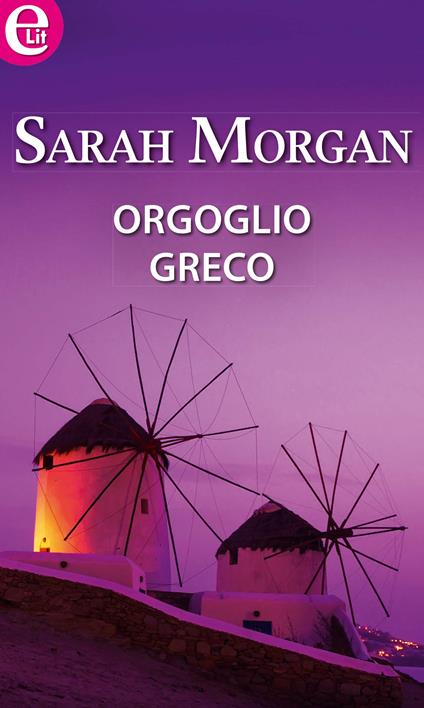 Orgoglio greco - Sarah Morgan - ebook
