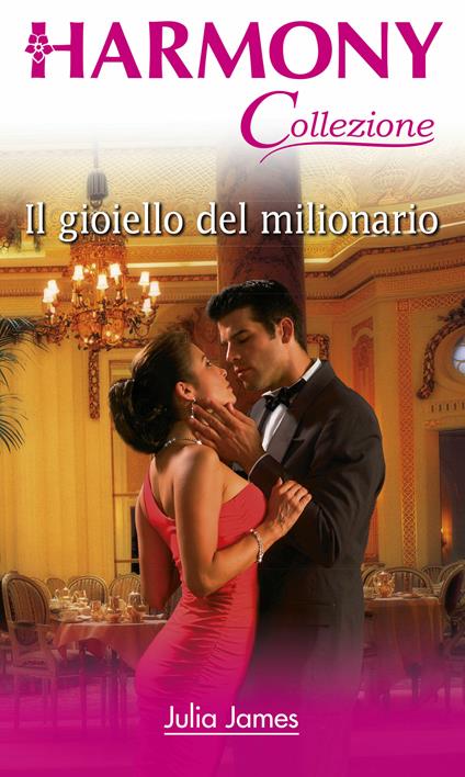 Il gioiello del milionario - Julia James - ebook