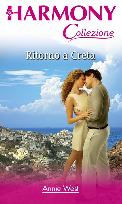 Ritorno a Creta - Annie West,Giuseppe Biemmi - ebook