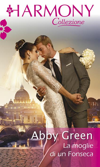 La moglie di un Fonseca - Abby Green - ebook