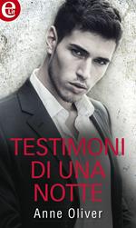 Testimoni di una notte. Uomo super sexy cercasi. Vol. 2