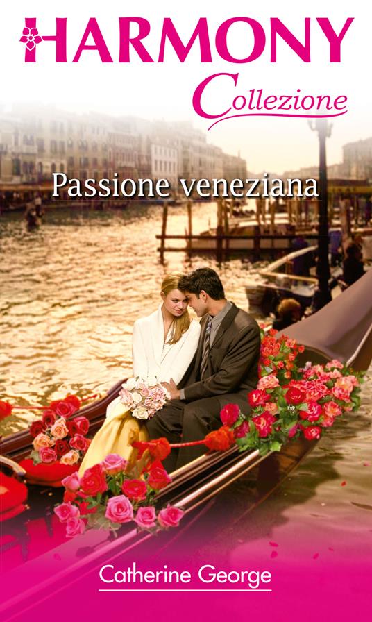 Passione veneziana - Catherine George - ebook