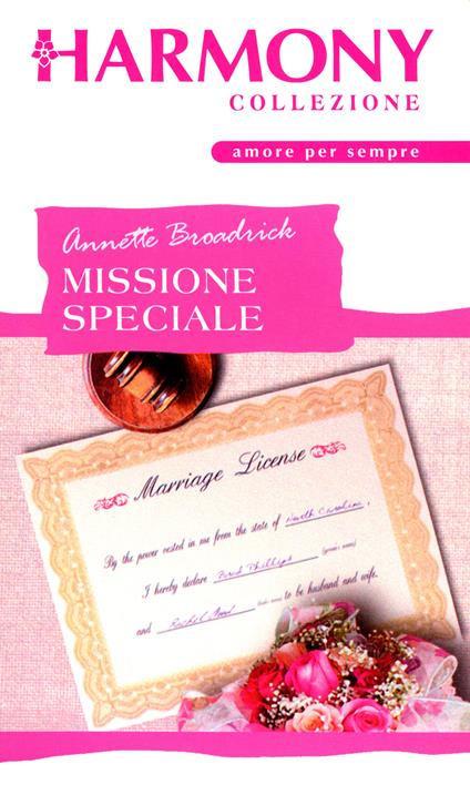 Missione speciale - Annette Broadrick - ebook