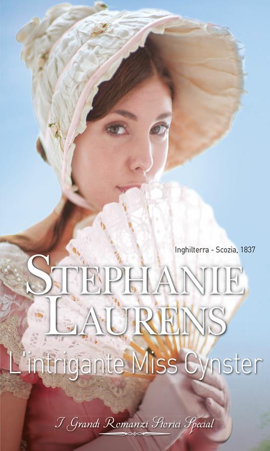 L' intrigante Miss Cynster. Cynster. Vol. 3 - Stephanie Laurens - ebook