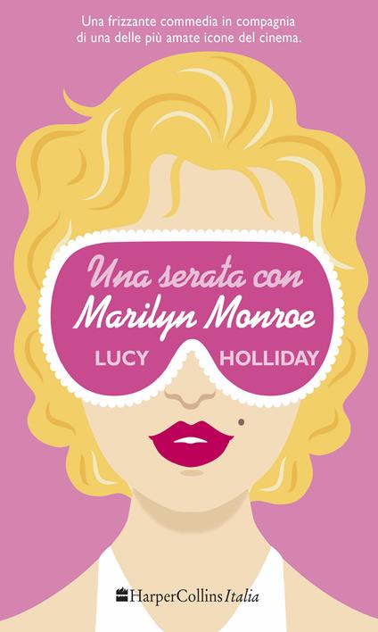 Una serata con Marilyn Monroe - Lucy Holliday,R. Marasco - ebook