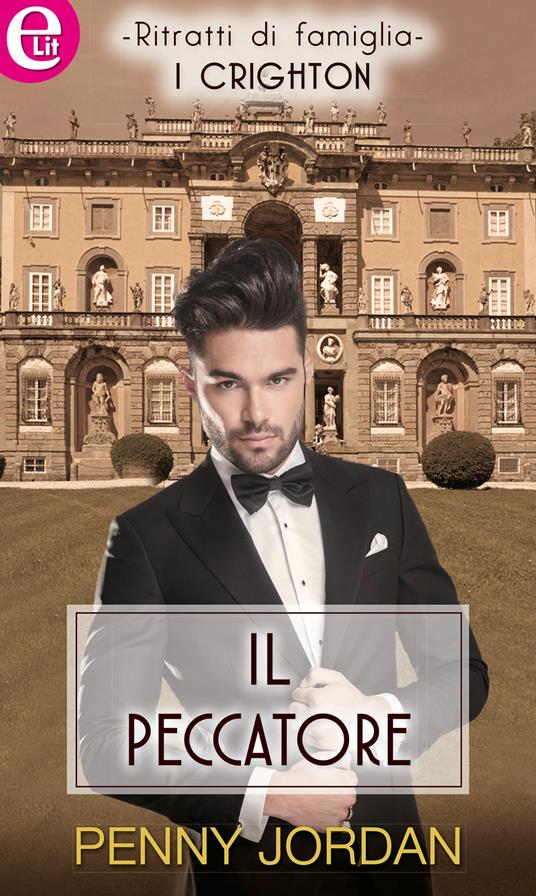 Il peccatore. I Crighton. Vol. 4 - Penny Jordan - ebook