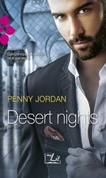 Desert nights: Nella tana dello sceicco-Appuntamento tra le dune-La moglie del maraja