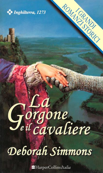 La gorgone e il cavaliere - Deborah Simmons - ebook