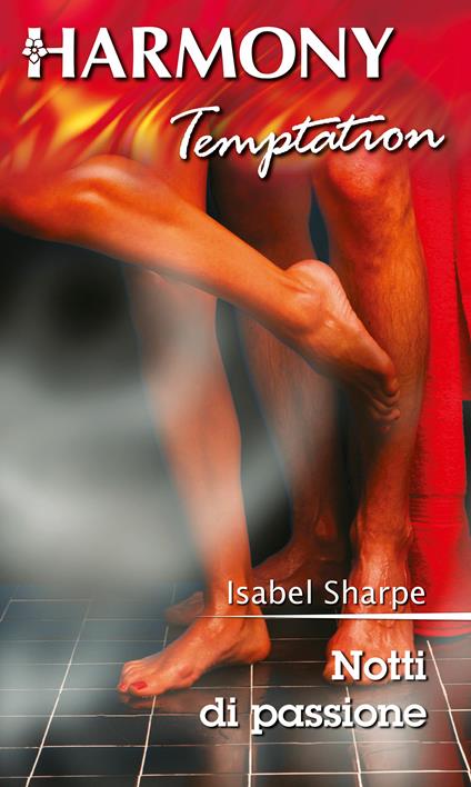 Notti di passione - Isabel Sharpe - ebook