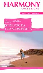 Stregato da una sconosciuta
