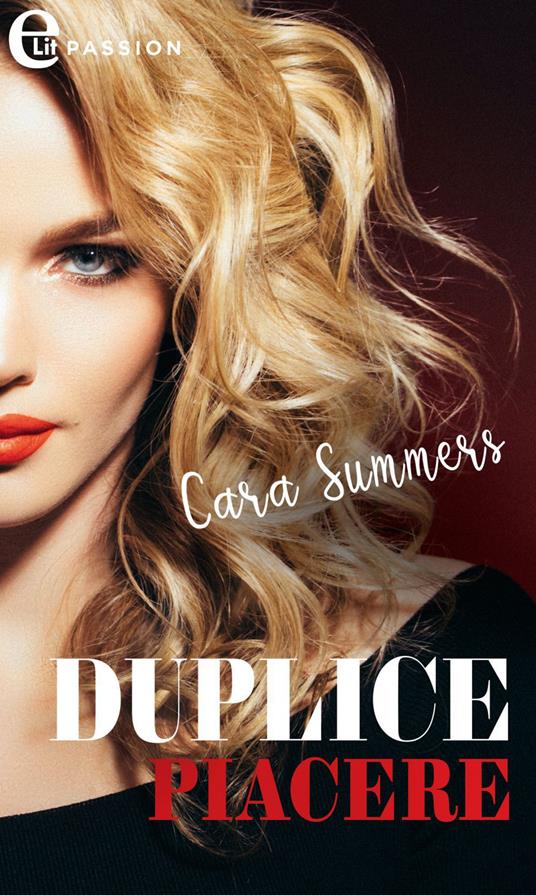 Duplice piacere - Cara Summers - ebook