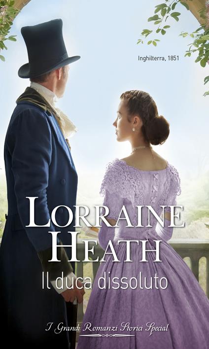 Il duca dissoluto. I libertini di St. James's. Vol. 2 - Lorraine Heath - ebook