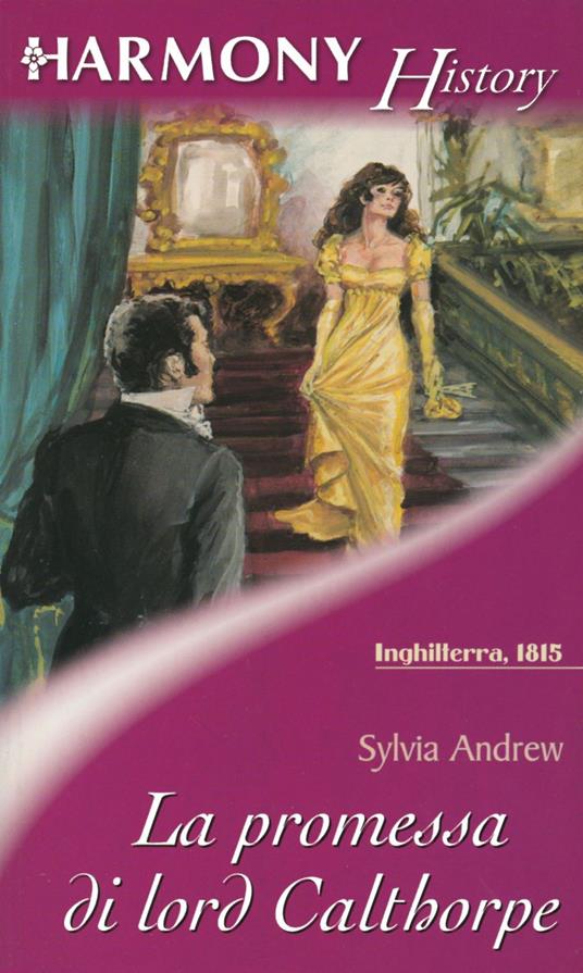 La promessa di Lord Calthorpe - Sylvia Andrew - ebook