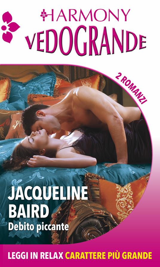 Debito piccante: Ricatto d'estate-Il destino in un bacio - Jacqueline Baird - ebook