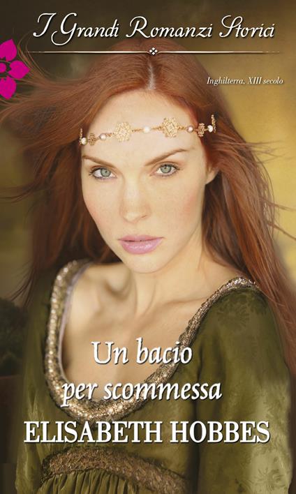 Un bacio per scommessa - Elisabeth Hobbes - ebook