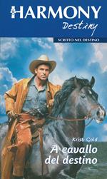 A cavallo del destino