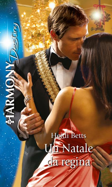 Un Natale da regina - Heidi Betts - ebook