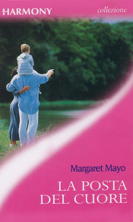 La posta del cuore - Margaret Mayo - ebook
