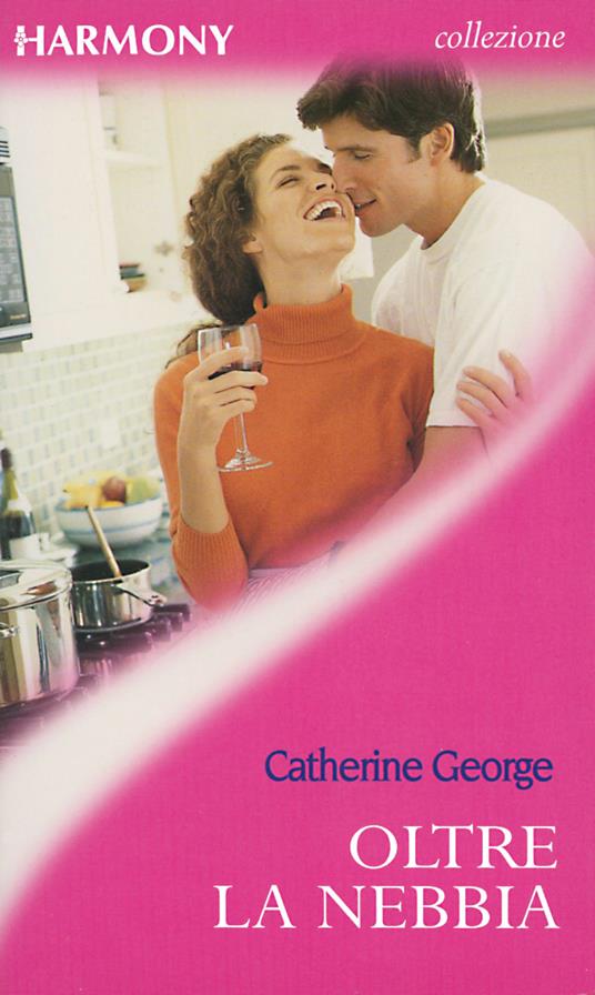 Oltre la nebbia - Catherine George - ebook
