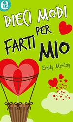 Dieci modi per farti mio