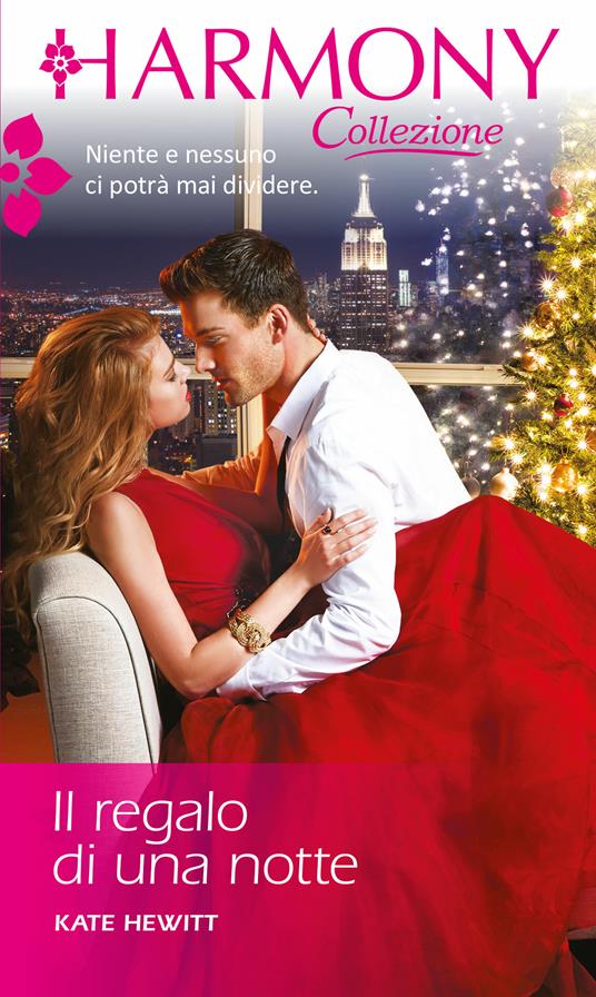 Il regalo di una notte - Kate Hewitt - ebook