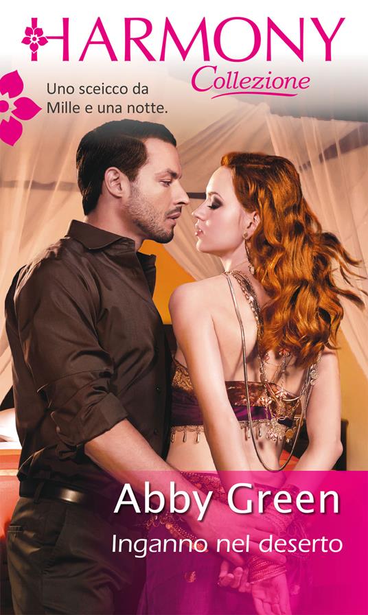 Inganno nel deserto - Abby Green - ebook