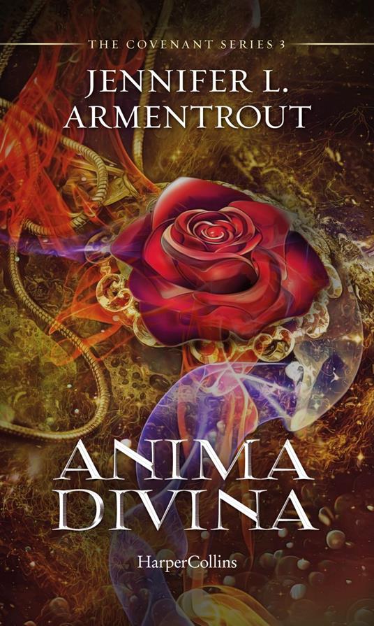 Anima divina. Covenant series. Vol. 3 - Jennifer L. Armentrout,Alice Casarini - ebook
