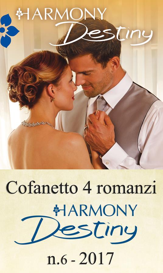 Harmony destiny. Vol. 6 - Fiona Brand,Katherine Garbera,Yvonne Lindsay,Catherine Mann - ebook