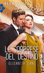 Le sorprese del destino