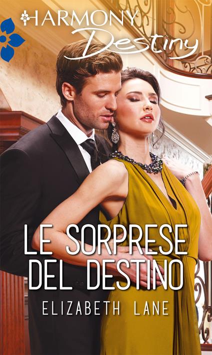 Le sorprese del destino - Elizabeth Lane - ebook