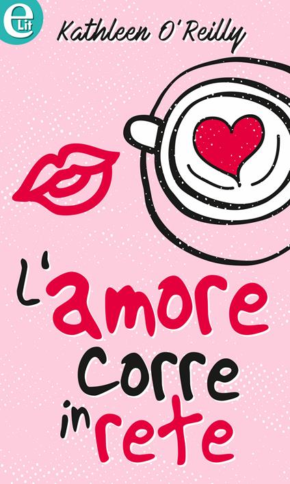 L' amore corre in rete. Mai dire lo voglio - Kathleen O'Reilly - ebook