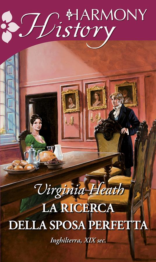 La ricerca della sposa perfetta - Virginia Heath - ebook