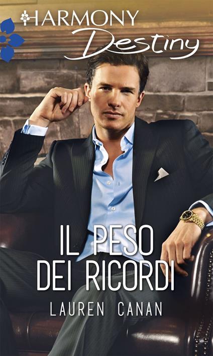 Il peso dei ricordi - Lauren Canan - ebook