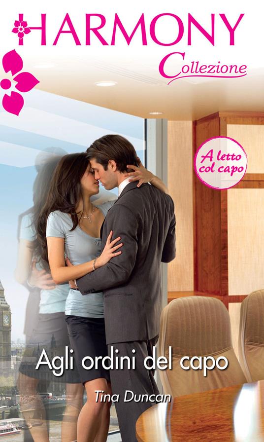 Agli ordini del capo - Tina Duncan - ebook