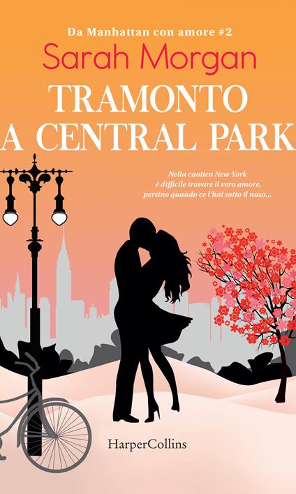 Tramonto a Central Park. Da Manhattan con amore. Vol. 2 - Sarah Morgan,Fabio Pacini - ebook