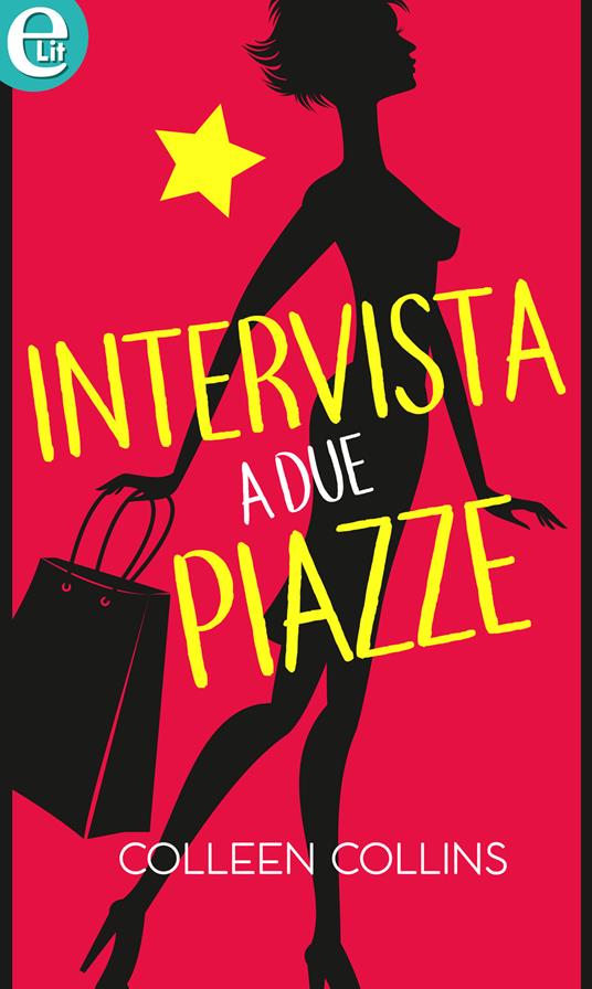 Intervista a due piazze - Colleen Collins - ebook