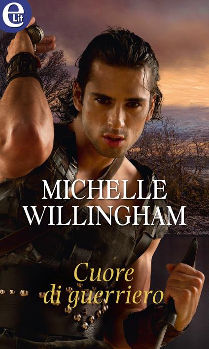 Cuore di guerriero - Michelle Willingham - ebook