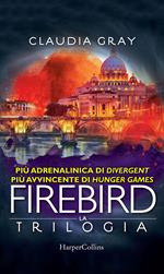 Firebird. La trilogia