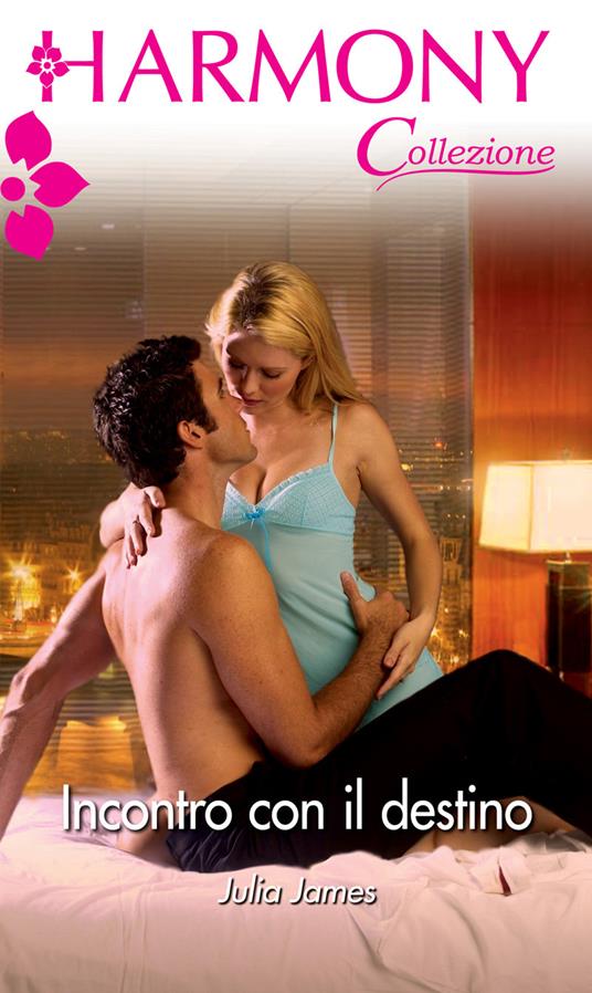 Incontro con il destino - Julia James - ebook
