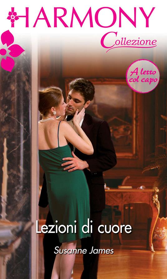 Lezioni di cuore - Susanne James - ebook