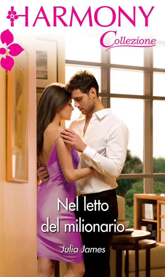 Nel letto del milionario - Julia James - ebook